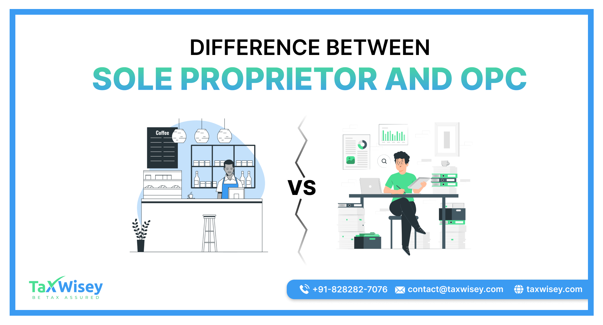 Difference Between Sole Proprietor and OPC